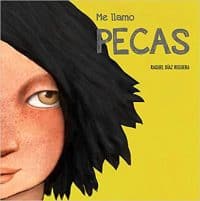 Contes infantils feministes - Me llamo Pecas